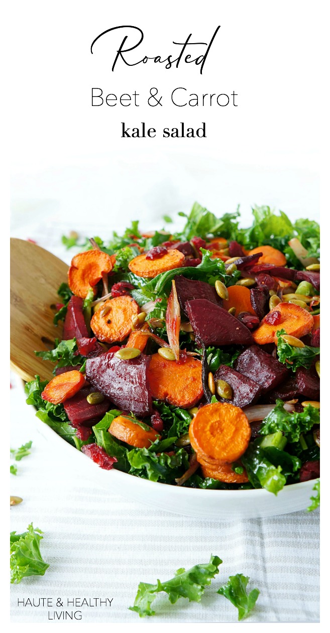 Best Ever Roasted Beet & Carrot Kale Salad Haute & Healthy Living