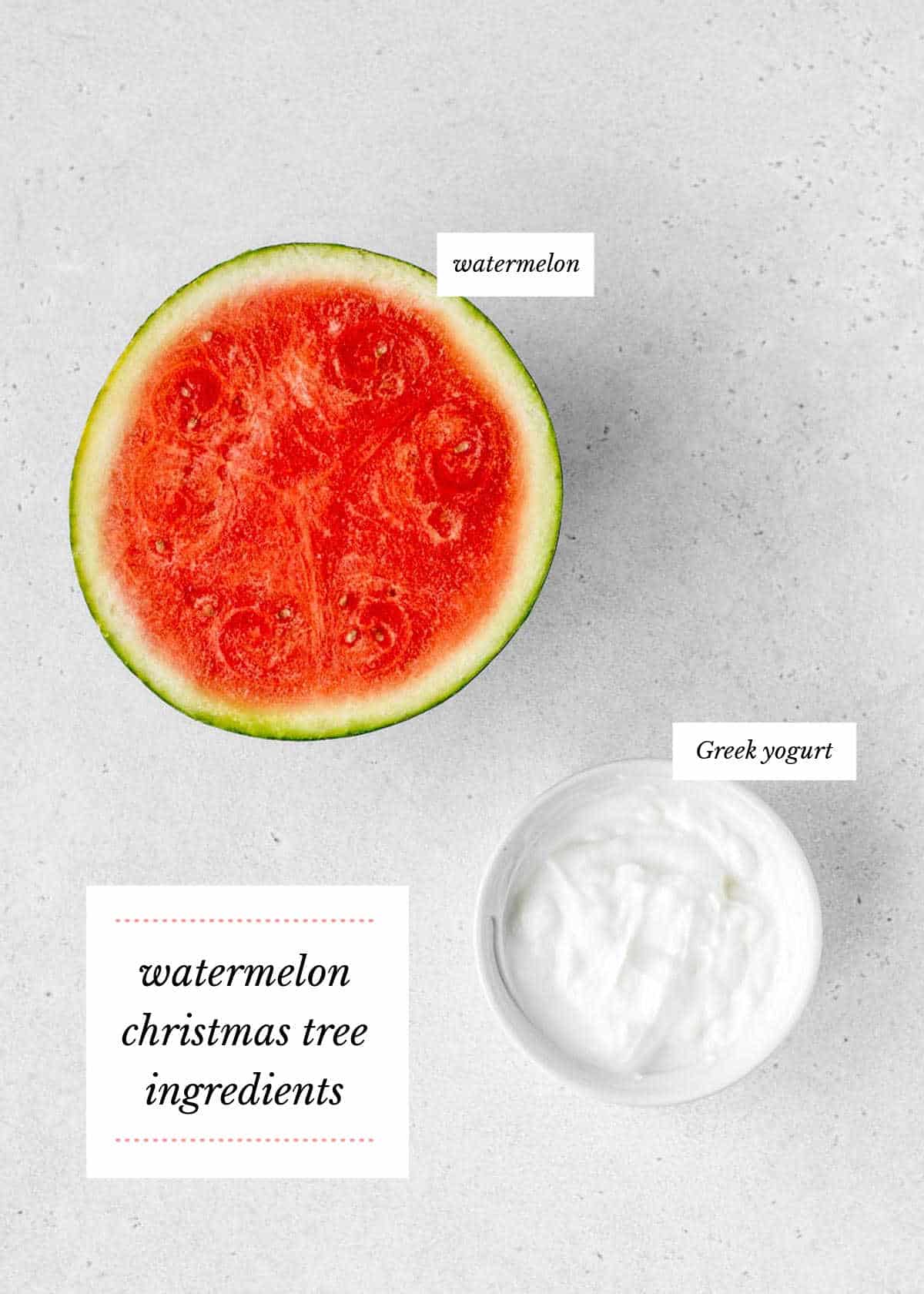 The ingredients for Watermelon Christmas trees, including watermelon and Greek yogurt.